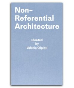 Non-Referential Architecture