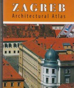 Zagreb : Architectural Atlas