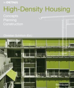 High-Density Housing Concepts, Plannings, Constructions