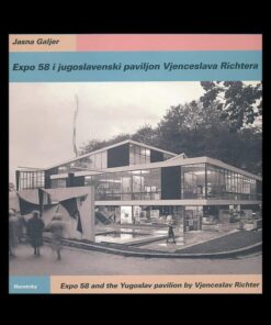 Expo 58 i jugoslavenski paviljon Vjenceslava Richtera