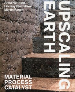 Upscaling Earth - Material, Process, Catalyst