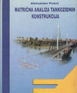 Matrična analiza tankozidnih konstrukcija