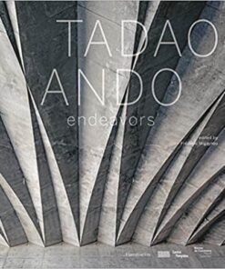 Tadao Ando: Endeavors