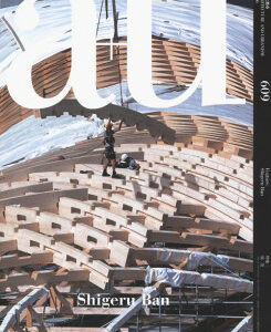 A+U 609 21:06 Shigeru Ban