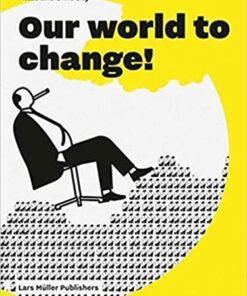 Our World to Change!