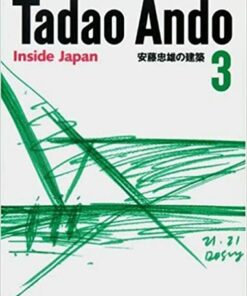 Tadao Ando 3: Inside Japan
