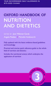 Oxford Handbook of Nutrition and Dietetics, 3/e