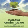 Ekološki održivi razvoj kao društvena odgovornost