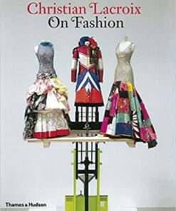 Christian Lacroix on Fashion