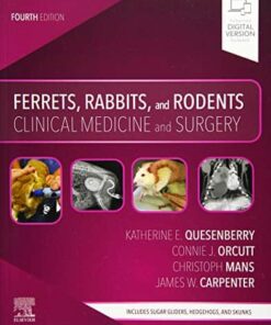 Ferrets, Rabbits, and Rodents: Clinical Medicine and Surgery, 4th edition