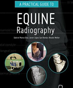 A Practical Guide to Equine Radiography