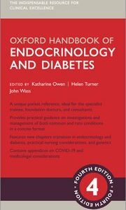 Oxford Handbook of Endocrinology & Diabetes, 4/e
