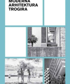 Moderna arhitektura Trogira
