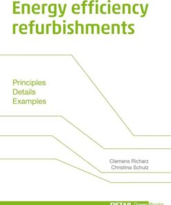 Energy efficiency refurbishments: Principles, Details, Examples