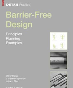 Barrier-Free Design: Principles, Planning, Examples