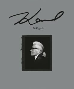 Karl: No Regrets