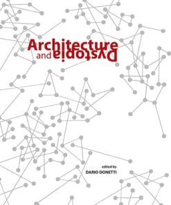 Architecture and Dystopia