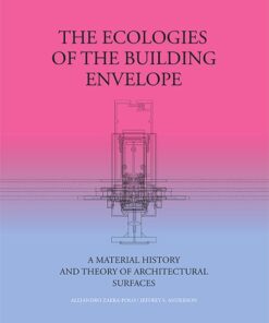 The Ecologies of the Building Envelope