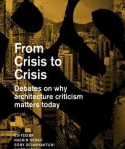 From Crisis to Crisis