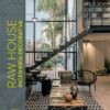 Raw House