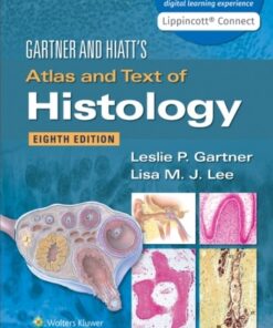 Gartner & Hiatt's Atlas and Text of Histology