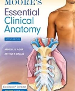 Moore’s Essential Clinical Anatomy