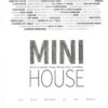 Mini House