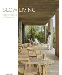 SLOW LIVING. Espacios para el Bienestar