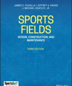 Sports Fields : Design, Construction, and Maintenance, 3rd edition