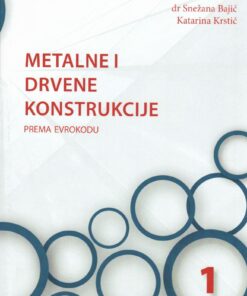 MDK 1 : metalne i drvene konstrukcije prema Evrokodu