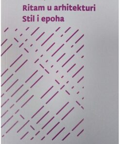 Moisej Ginzburg: Ritam u arhitekturi. Stil i epoha