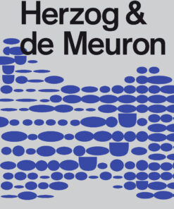 HERZOG & DE MEURON: Architecture and Construction Details, 4th Edition