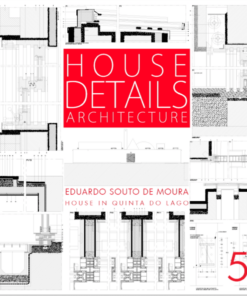 House Details Magazine 5 - Eduardo Souto de Moura
