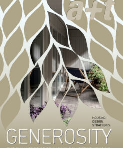 a+t 58: Generosity Series. The Challenge of Privacy in Collective Housing