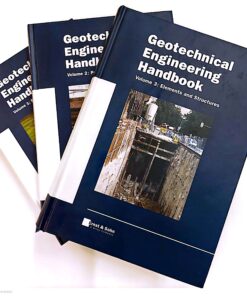 Geotechnical Engineering Handbook, Volumes 1-3