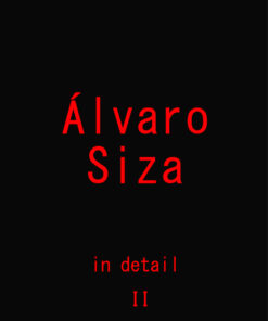 Álvaro Siza in Detail Volume 2