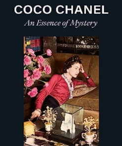 Coco Chanel : An Essence of Mystery