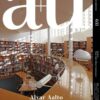 A+U 631 04:23 ALVAR AALTO LIBRARY LANDSCAPES