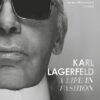 Karl Lagerfeld: A Life in Fashion