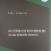 Modeliranje konstrukcija - metoda konačnih elemenata