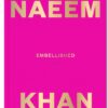 Naeem Khan : Modernity Through Color and Embroidery