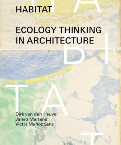 Habitat: Ecology Thinking in Architecture