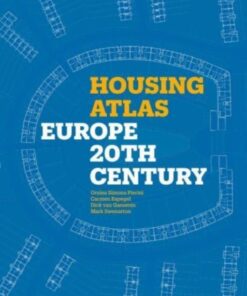 Housing Atlas : Europe – 20th Century