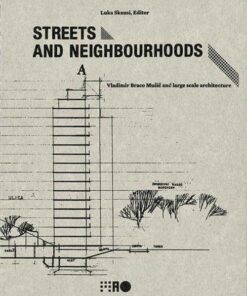 Streets And Neighbourhoods