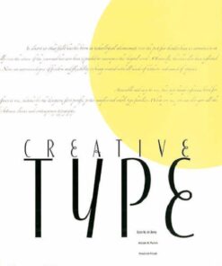 Creative Type:A Sourcebook of Classic and Contemporary Letterform