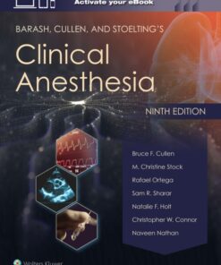 Barash, Cullen, and Stoelting's Clinical Anesthesia: Print + eBook with Multimedia, 9/e