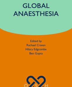 Global Anaesthesia (Oxford Specialist Handbooks in Anaesthesia)