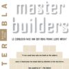 Master Builders : Le Corbusier, Mies van der Rohe, and Frank Lloyd Wright