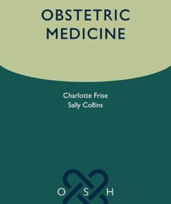 Obstetric Medicine (Oxford Specialist Handbooks in Obstetric Medicine)