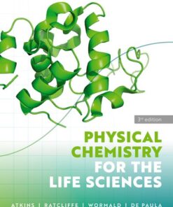 Physical Chemistry for the Life Sciences, 3rd Edition